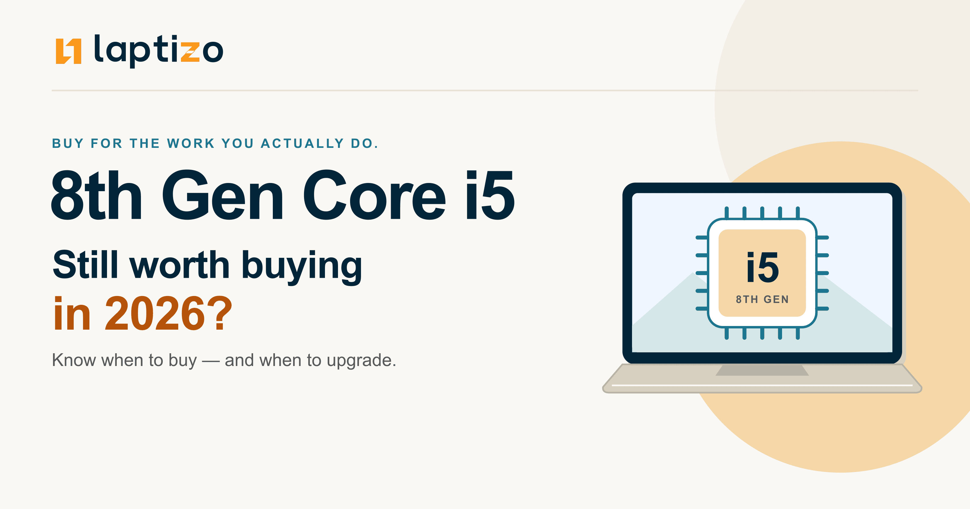 Laptizo logo and an illustrated 8th Gen Core i5 laptop asking whether it is still worth buying in 2026